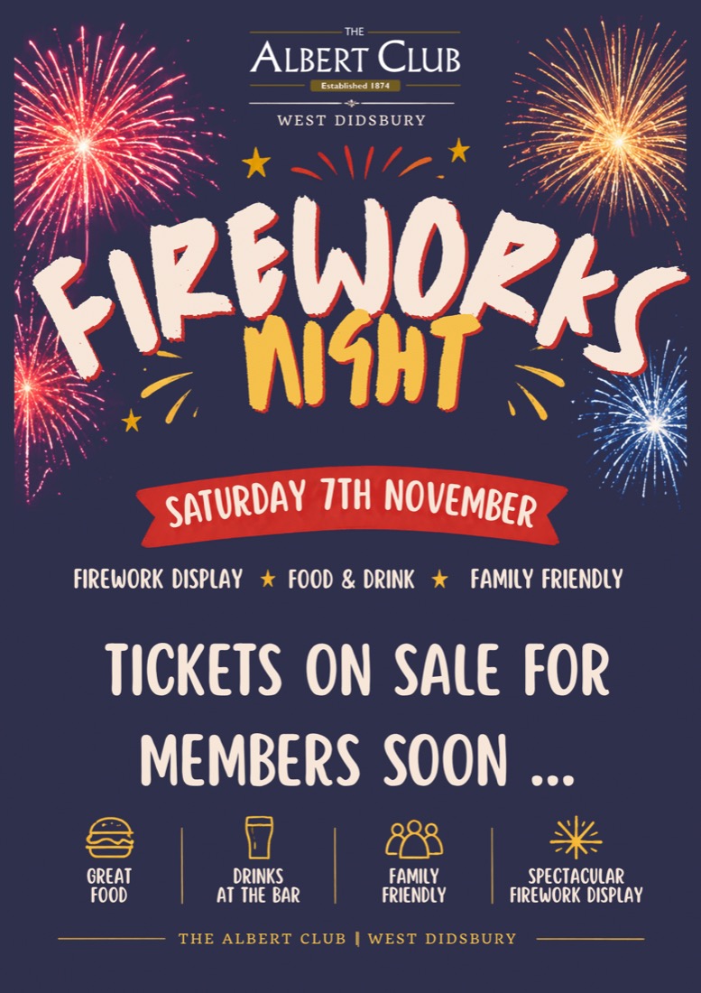 Poster: Fireworks Night at The Albert Club, West Didsbury, Saturday 7th November. Firework display, food and drink, family friendly.